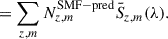 $$ \begin{aligned}&= \sum _{z, m} N_{z, m}^\mathrm{SMF-pred} \bar{S}_{z, m}(\lambda ). \end{aligned} $$