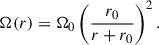 $$ \begin{aligned} \Omega (r) = \Omega _0\left(\frac{r_0}{r + r_0}\right)^2. \end{aligned} $$