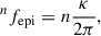 $$ \begin{aligned} ^nf_{\rm epi} = n \frac{\kappa }{2\pi }, \end{aligned} $$