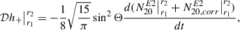 $$ \begin{aligned} \mathcal{D} h_+\big |_{r_1}^{r_2} = -\frac{1}{8}\sqrt{\frac{15}{\pi }}\sin ^2\Theta \frac{ d (N^{E2}_{20}\big |_{r_1}^{r_2} + N^{E2}_{20, corr }\big |_{r_1}^{r_2})}{ d t}, \end{aligned} $$