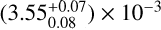 $(3.55^{+0.07}_{0.08})x10^{-3}$