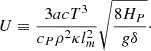 $$ \begin{aligned} U\equiv \frac{3acT^3}{c_P\rho ^2 \kappa l_m^2}\sqrt{\frac{8H_P}{g\delta }} \cdot \end{aligned} $$