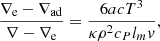 $$ \begin{aligned} \frac{\nabla _\text{e}-\nabla _\text{ad}}{\nabla -\nabla _\text{e}}=\frac{6acT^3}{\kappa \rho ^2c_Pl_mv}, \end{aligned} $$