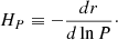 $$ \begin{aligned} H_P\equiv - \frac{dr}{d \ln P} \cdot \end{aligned} $$