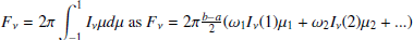$$ \begin{aligned} F_{\nu } = 2\pi \int _{-1}^{1} I_{\nu }\mu d\mu \mathrm {as} F_{\nu } = 2\pi \frac{b-a}{2}(\omega _1 I_{\nu }(1)\mu _1+\omega _2 I_{\nu }(2)\mu _2+...) \end{aligned} $$