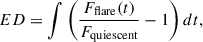 $$ \begin{aligned} ED = \int \left( \frac{F_{\mathrm{flare} }(t)}{F_{\mathrm{quiescent} }} - 1 \right) dt, \end{aligned} $$