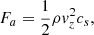$$ \begin{aligned} F_{a} = \frac{1}{2}\rho v_z^2 c_s, \end{aligned} $$