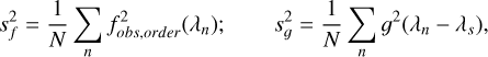 Mathematical equation: s_f^2 = \frac{1}{N} \sum_{n} f_{obs,order}^2(\lambda_n); \qquad s_g^2 = \frac{1}{N} \sum_{n} g^2(\lambda_n-\lambda_s),