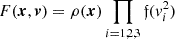 Mathematical equation: $ F(\boldsymbol{x},\boldsymbol{v}) = \rho(\boldsymbol{x})\prod_{i = 1,2,3}\mathfrak{f}(v_i^2) $