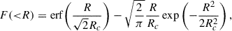 $$ \begin{aligned} F({<}R) = \mathrm{erf} \!\left(\frac{R}{\sqrt{2}R_{c}}\right) -\sqrt{\frac{2}{\pi }}\frac{R}{R_{c}}\exp \left(-\frac{R^{2}}{2R_{c}^{2}}\right), \end{aligned} $$