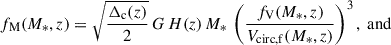 Mathematical equation: $$ \begin{aligned} f_{\rm M}(M_*,z)&=\sqrt{\dfrac{\Delta _{\rm c}(z)}{2}}\,G\,H(z)\,M_*\, \left(\dfrac{f_{\rm V}(M_*,z)}{V_{\rm circ,f}(M_*,z)} \right)^3 ,\ \mathrm{and}\end{aligned} $$