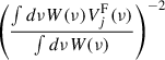 $ \left(\frac{\int d\nu W(\nu) V_j^{\mathrm{F}}(\nu)}{\int d\nu W(\nu)}\right)^{-2} $