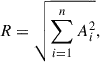 $$ \begin{aligned} R = \sqrt{\sum _{i = 1}^n A_i^2} , \end{aligned} $$