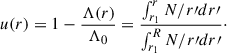 Mathematical equation: $$ \begin{aligned} u(r) = 1-\frac{\Lambda (r)}{\Lambda _0}=\frac{\int ^r_{r_1}{N/r\prime dr\prime }}{\int ^R_{r_1}{N/r\prime dr\prime }}\cdot \end{aligned} $$
