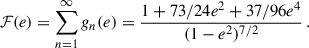 Mathematical equation: $$ \begin{aligned} \mathcal{F} (e) = \sum _{n = 1}^\infty g_n(e) = \frac{1+73/24e^2+37/96e^4}{(1-e^2)^{7/2}} \,. \end{aligned} $$