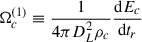 Mathematical equation: $$ \begin{aligned} \Omega _c^{(1)} \equiv \frac{1}{4\pi D_L^2\rho _c}\frac{\mathrm{d} E_c}{\mathrm{d} t_r} \end{aligned} $$