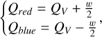 $\[\left\{\begin{array}{l}Q_{red}=Q_V+\frac{w}{2} \\Q_{blue}=Q_V-\frac{w}{2}\end{array},\right.\]$