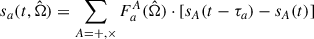 $$ \begin{aligned} s_{a}(t,\hat{\Omega }) = \sum _{A = +,\times } F^{A}_{a}(\hat{\Omega }) \cdot \left[s_{A}(t-\tau _{a}) - s_{A}(t)\right] \end{aligned} $$