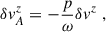$$ \begin{aligned} &\delta v_A^z = - \frac{p}{{\omega }}\delta v^z \;, \end{aligned} $$
