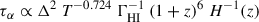 $$ \begin{aligned} \tau _{\alpha } \propto \Delta ^{2}\ T^{-0.724}\ \Gamma _{\mathrm{HI} }^{-1}\ (1+z)^6\ H^{-1}(z) \end{aligned} $$