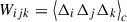 $ W_{ijk} = \left < \Delta_i\Delta_j\Delta_k \right > _c $