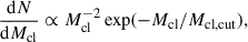 Mathematical equation: $$ \begin{aligned} \frac{\mathrm{d} N}{\mathrm{d} M_\mathrm{cl} } \propto M_\mathrm{cl} ^{-2} \exp (-M_\mathrm{cl} /M_\mathrm{cl, cut} ), \end{aligned} $$