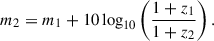 $$ \begin{aligned} m_2 = m_1 + 10 \log _{10} \left( \frac{1+z_1}{1+z_2} \right).\end{aligned} $$