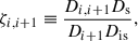 $$ \begin{aligned} \zeta _{i,i+1} \equiv \frac{D_{i,i+1}D_{\rm s}}{D_{i+1} D_{\rm is}} , \end{aligned} $$