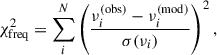 $$ \begin{aligned} \chi ^2_\mathrm{freq} =\sum ^N_i\left(\frac{\nu _{i}^\mathrm{(obs)} -\nu _{i}^\mathrm{(mod)} }{\sigma (\nu _{i})}\right)^2, \end{aligned} $$