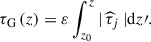 $$ \begin{aligned} \tau _{\rm G}\left(z\right) = \varepsilon \int _{z_0}^{z}\vert \,{\widehat{\tau }_{j}}\,\vert \mathrm{d}z\prime . \end{aligned} $$
