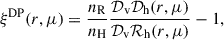 $$ \begin{aligned} \xi ^\mathrm{DP} (r,\mu ) = \frac{n_\mathrm{R} }{n_\mathrm{H} } \frac{\mathcal{D} _\mathrm{v} \mathcal{D} _\mathrm{h} (r,\mu )}{\mathcal{D} _\mathrm{v} \mathcal{R} _\mathrm{h} (r,\mu )} - 1 , \end{aligned} $$