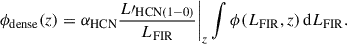 $$ \begin{aligned} \phi _{\rm dense}(z)=\alpha _{\rm HCN} \frac{L\prime _{\rm HCN(1{-}0)}}{L_{\rm FIR}}\Bigg |_z \int \phi (L_{\rm FIR},z)\, \mathrm{d} L_{\rm FIR}. \end{aligned} $$