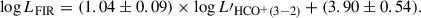 $$ \begin{aligned} \log L_{\rm FIR} = (1.04\pm 0.09) \times \log L\prime _{\rm HCO^+(3{-}2)} + (3.90\pm 0.54). \end{aligned} $$