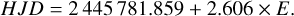 $HJD = 2445781.859 + 2.606 \times E.$