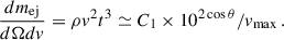 $$ \begin{aligned} \frac{d m_{\mathrm{ej} }}{ d\Omega d {v}} = \rho {v}^2 t^3 \simeq C_1 \times 10^{2 \cos \theta }/{v}_{\rm max} \,. \end{aligned} $$