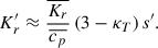 $$ \begin{aligned} K_r^{\prime } \approx \frac{\overline{K_r}}{\overline{c_p}}\left(3-\kappa _T\right)s^{\prime }. \end{aligned} $$