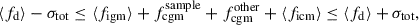 $$ \begin{aligned} \langle f_{\rm d} \rangle -\sigma _{\rm tot} \le \langle f_{\rm igm} \rangle + f_{\rm cgm}^\mathrm{sample} + f_{\rm cgm}^\mathrm{other} + \langle f_{\rm icm} \rangle \le \langle f_{\rm d} \rangle + \sigma _{\rm tot}, \end{aligned} $$