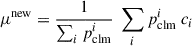 $$ \begin{aligned} \mu ^{\mathrm{new} }&= \frac{1}{\sum _i p_{\mathrm{clm} }^i} \ \sum _i p_{\mathrm{clm} }^i \ c_i \end{aligned} $$