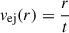 $ v_{\mathrm{ej}}(r) = \frac{r}{t} $