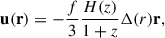 Mathematical equation: $$ \begin{aligned} \mathbf u (\mathbf r ) = -\dfrac{f}{3}\dfrac{H(z)}{1+z}\Delta (r)\mathbf r , \end{aligned} $$