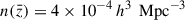 Mathematical equation: $ n(\bar{z}) = 4\times 10^{-4}\,h^3\,\text{ Mpc}^{-3} $