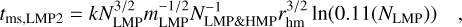$t_{\mathrm{ms}, \mathrm{LMP} 2}=k N_{\mathrm{LMP}}^{3 / 2} m_{\mathrm{LMP}}^{-1 / 2} N_{\mathrm{LMP} \& \mathrm{HMP}}^{-1} r_{\mathrm{hm}}^{3 / 2} \ln \left(0.11\left(N_{\mathrm{LMP}}\right)\right),$