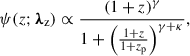 $$ \begin{aligned} \psi (z ; {\boldsymbol{\lambda }}_{\rm z}) \propto \frac{(1+z)^{\gamma }}{1 + \left( \frac{1+z}{1+z_{\rm p}} \right)^{\gamma + \kappa }}, \end{aligned} $$