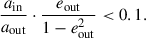 $$ \begin{aligned} \frac{a_{\rm in}}{a_{\rm out}} \cdot \frac{e_{\rm out}}{1 - e_{\rm out}^2} < 0.1 . \end{aligned} $$