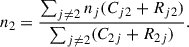 $$ \begin{aligned} n_2 = \frac{\sum _{j \ne 2} n_{j} (C_{j2} + R_{j2})}{\sum _{j \ne 2} (C_{2j}+R_{2j})} . \end{aligned} $$