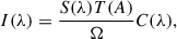 $$ \begin{aligned} I(\lambda ) = \frac{S(\lambda ) T(A)}{\Omega } C(\lambda ), \end{aligned} $$