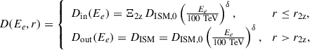 $$ \begin{aligned} D(E_e,r) = {\left\{ \begin{array}{ll} D_{\rm in}(E_e) = \Xi _{2\mathrm{z} }\,D_{\rm ISM, 0} \left(\tfrac{E_e}{100\ \mathrm{TeV} }\right)^{\delta },&r \le r_{2\mathrm{z}}, \\ D_{\rm out}(E_e) = D_{\rm ISM} = D_{\rm ISM, 0} \left(\tfrac{E_e}{100\ \mathrm{TeV} }\right)^{\delta },&r > r_{2\mathrm{z}}, \end{array}\right.} \end{aligned} $$
