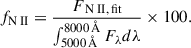 Mathematical equation: $$ \begin{aligned} f_{\rm N\,II } = \frac{F_{\rm {\text{ N}}{\small {{\text{ II}}}},\,fit }}{\int _{5000\,\AA }^{8000\,\AA } F_{\lambda } d \lambda } \times 100 . \end{aligned} $$