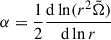 Mathematical equation: $ \alpha = \frac{1}{2}\frac{\mathrm{d}\ln(r^2\bar{\Omega})}{\mathrm{d}\ln r} $