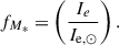 $$ \begin{aligned} f_{M_*}&= \left(\frac{I_e}{I_{\rm e, \odot }}\right). \end{aligned} $$